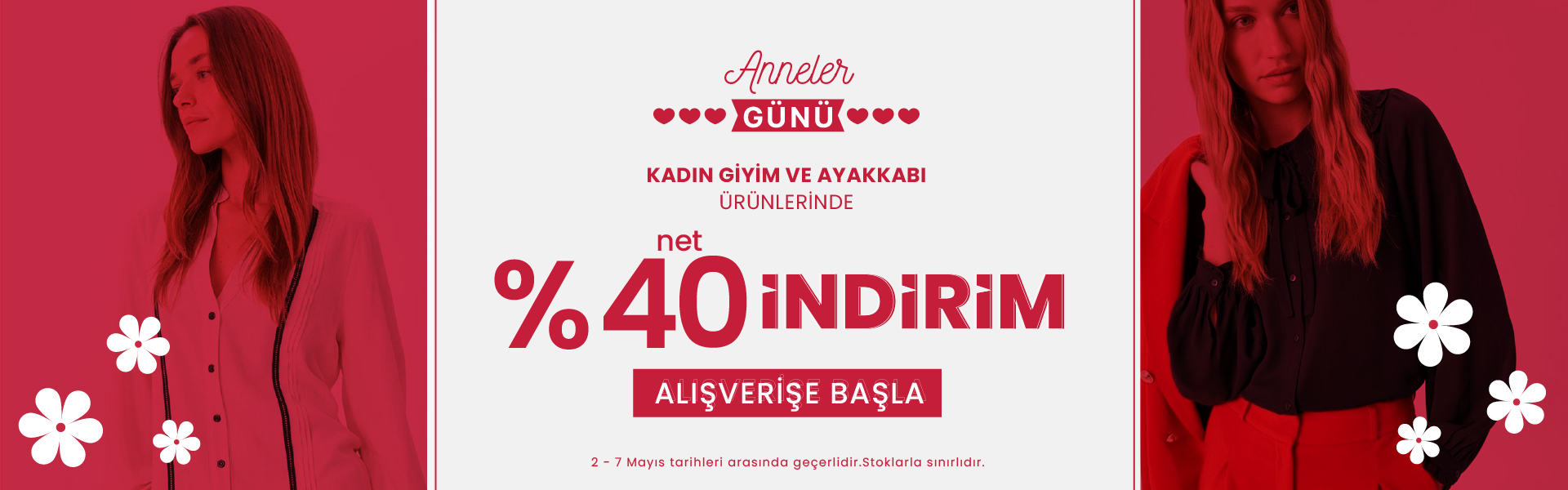 Anneler Günü Giyim ve Ayakkabı Net %40